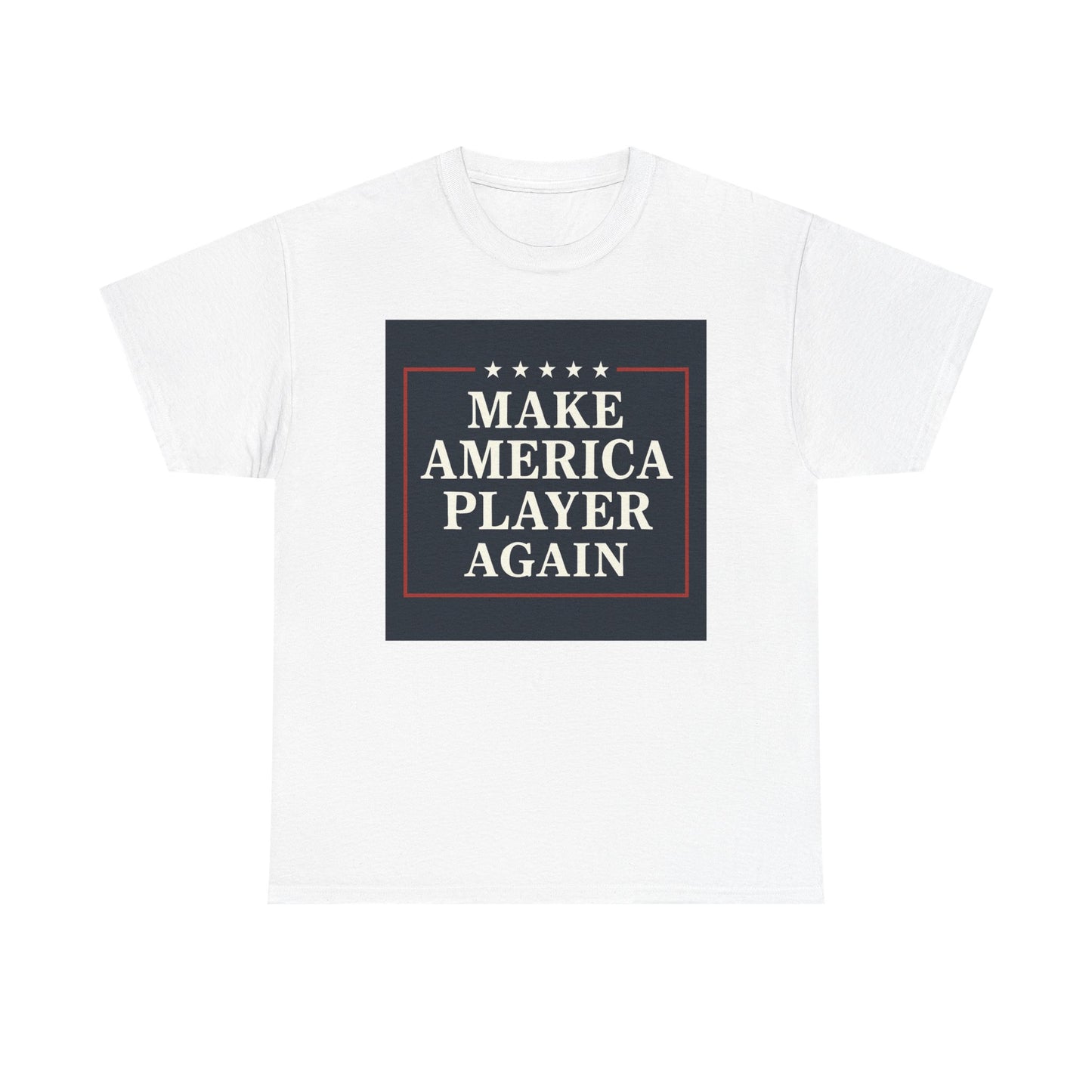 Make America Player Again Tee