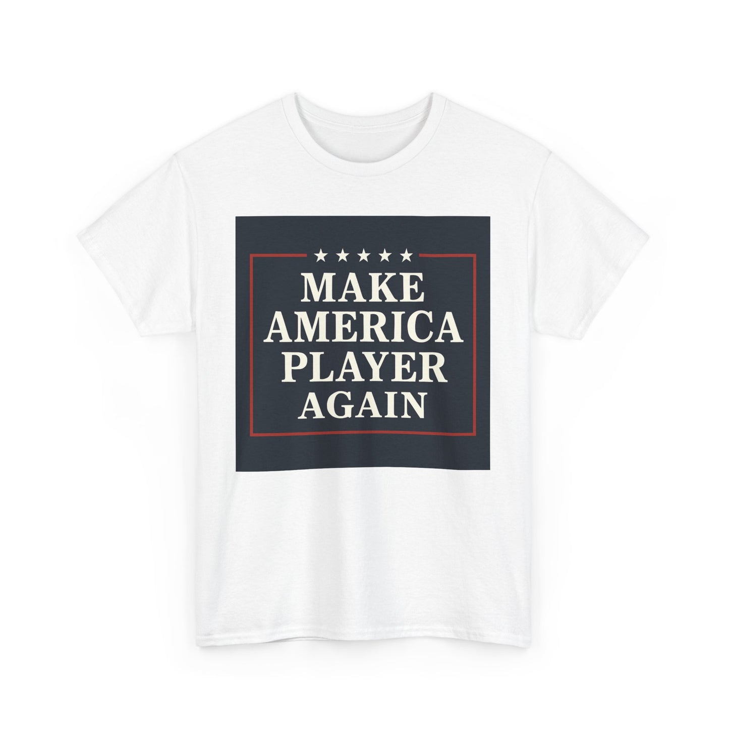 Make America Player Again Tee