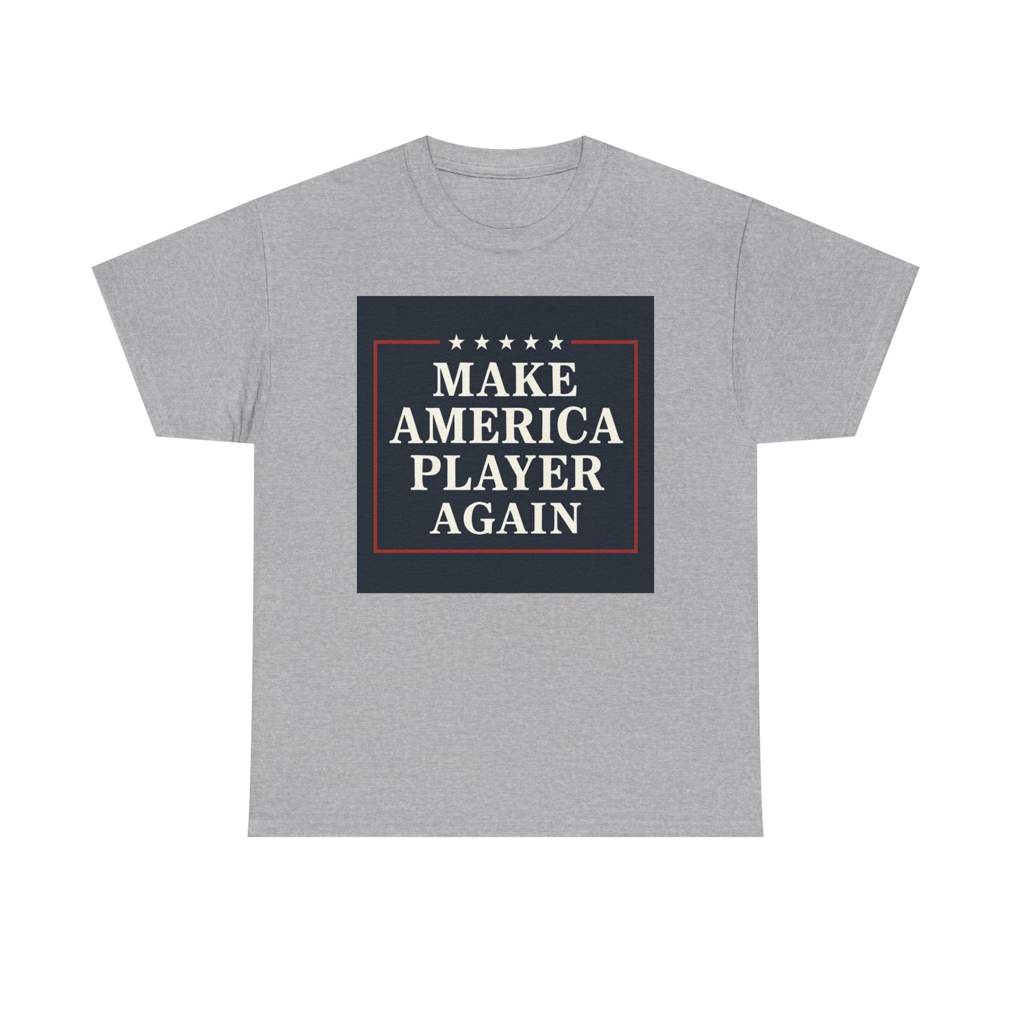 Make America Player Again Tee