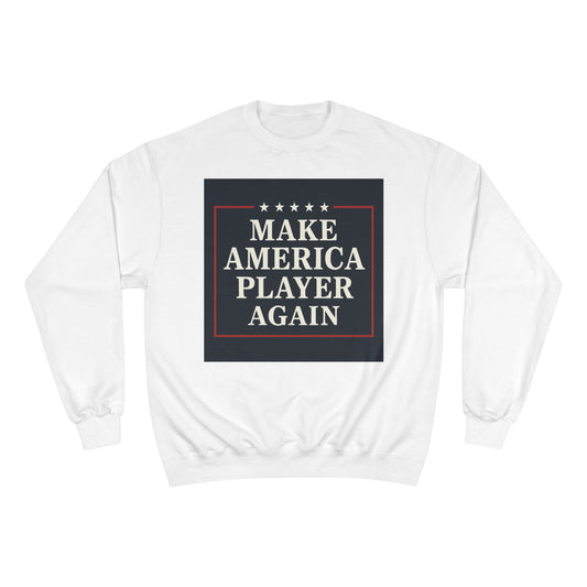 Make America Player Again Champion Crewneck