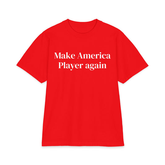 Make America Player Again Tee