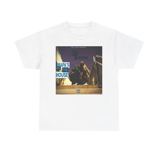 MAPA’S In The House Tee