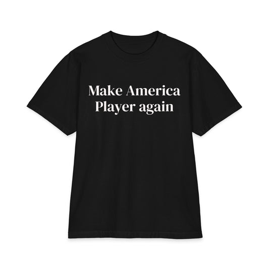 Make America Player Again Tee