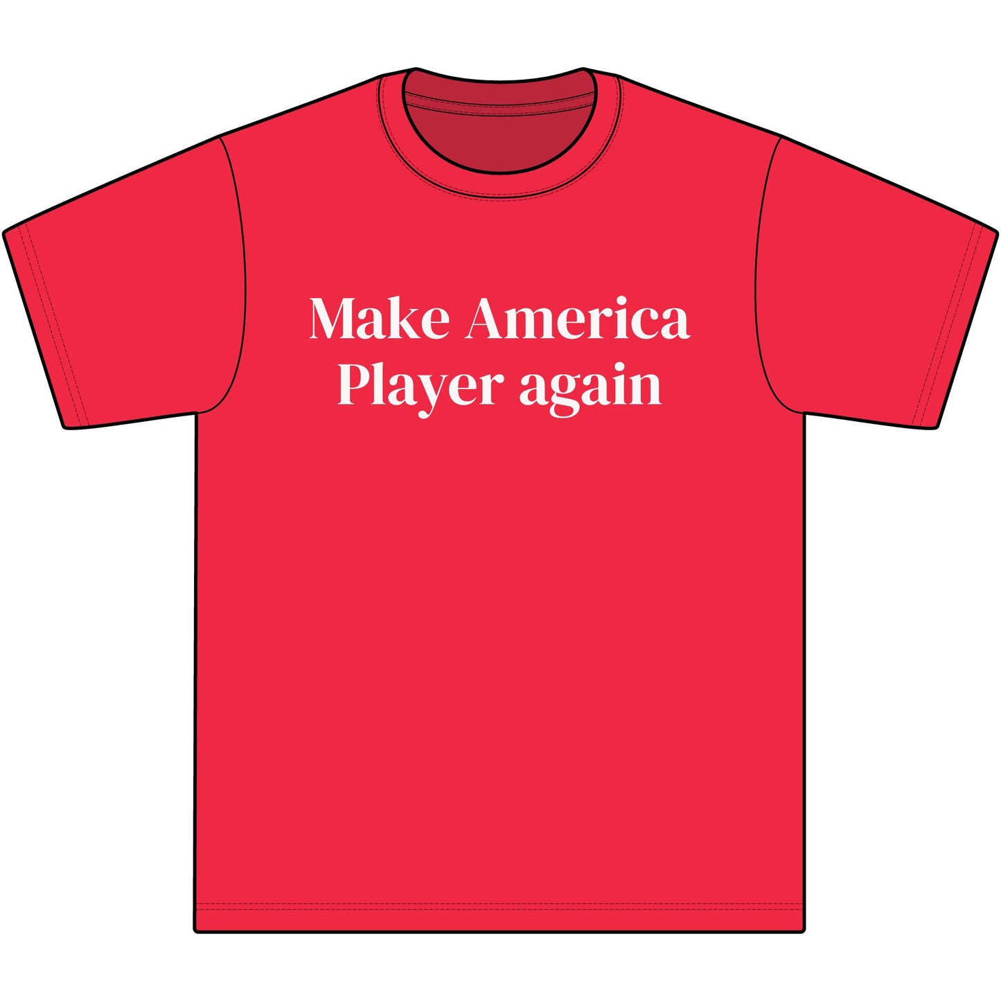 Make America Player Again Tee