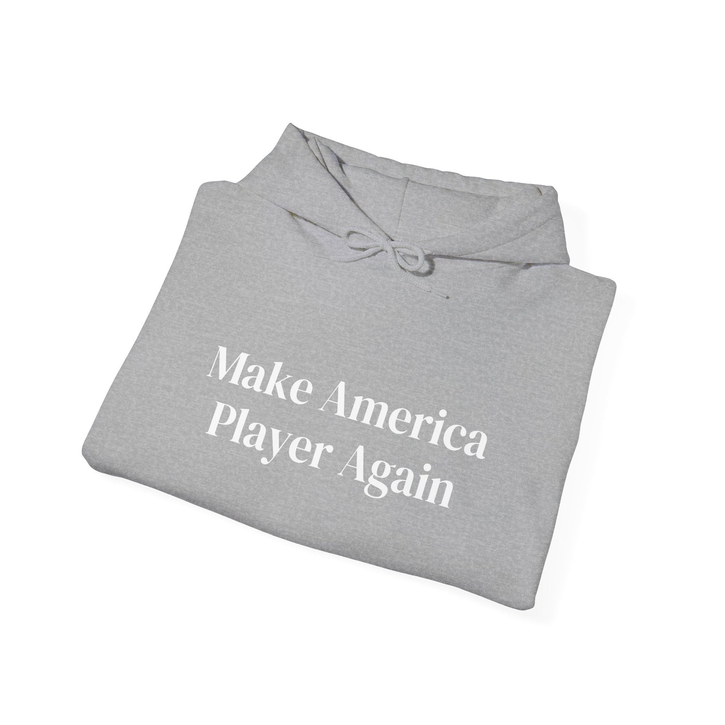 Make America Player Again Hoodie